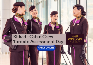 Etihad Airways Cabin Crew Recruitment - Toronto Assessment Center 2019 November