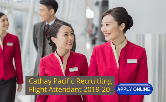 Flight Attendant Recruitment - Cathay Pacific (London Base) 2019-2020 