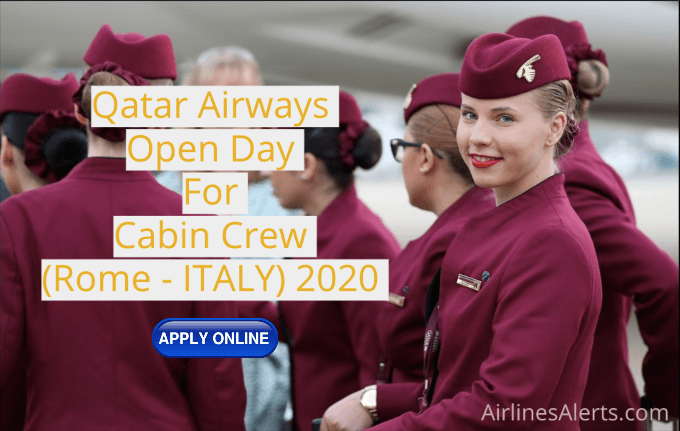 Open Day For Cabin Crew - Qatar Airways  2020 (Rome - Italy) 