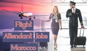 Flight Attendant Jobs Morocco , Cabin Crew Jobs in Morocco 2020