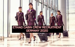 Etihad Cabin Crew Recruitment Germany 2020 - Frankfurt Centre