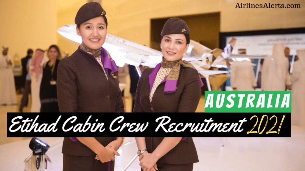 Etihad Cabin Crew Australia Recruitment 2021 (Hiring Now) Apply online 