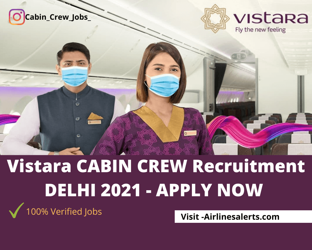 Vistara Cabin Crew Recruitment Delhi 2021 All Details & APPLY