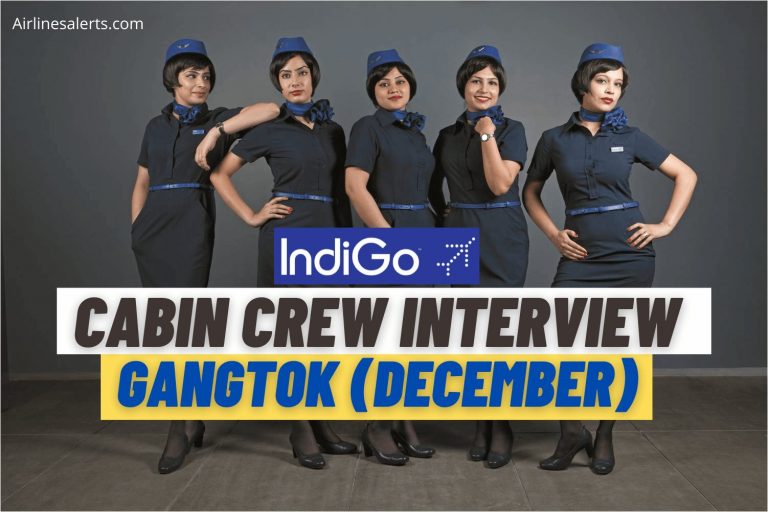 Indigo Cabin crew Gangtok Recruitment Interview 2021 Apply Here