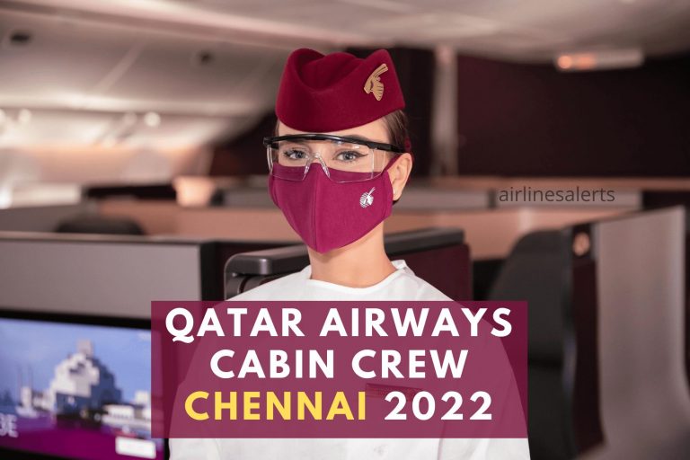 Qatar Airways Cabin Crew Chennai Recruitment 2022 Apply Now Check Eligibility