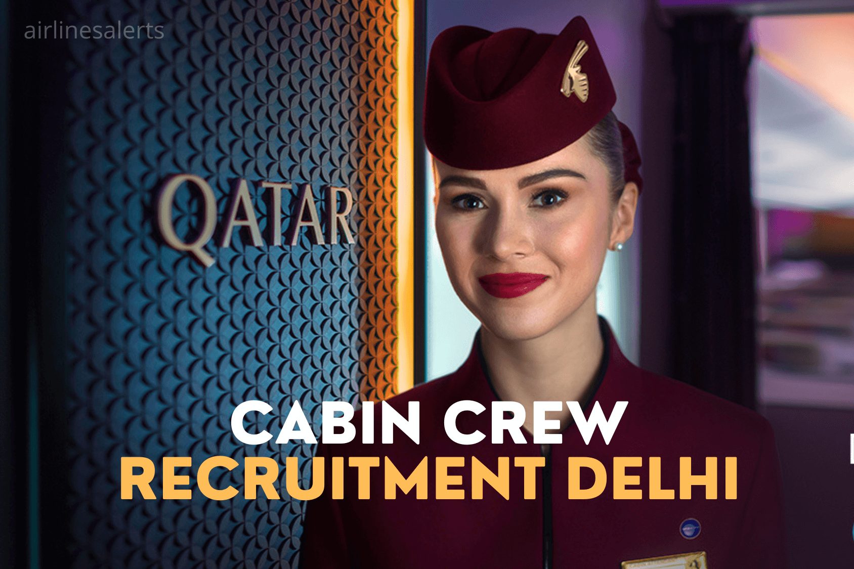 Qatar Airways Cabin Crew Recruitment Delhi 2022 June - APPLY Now