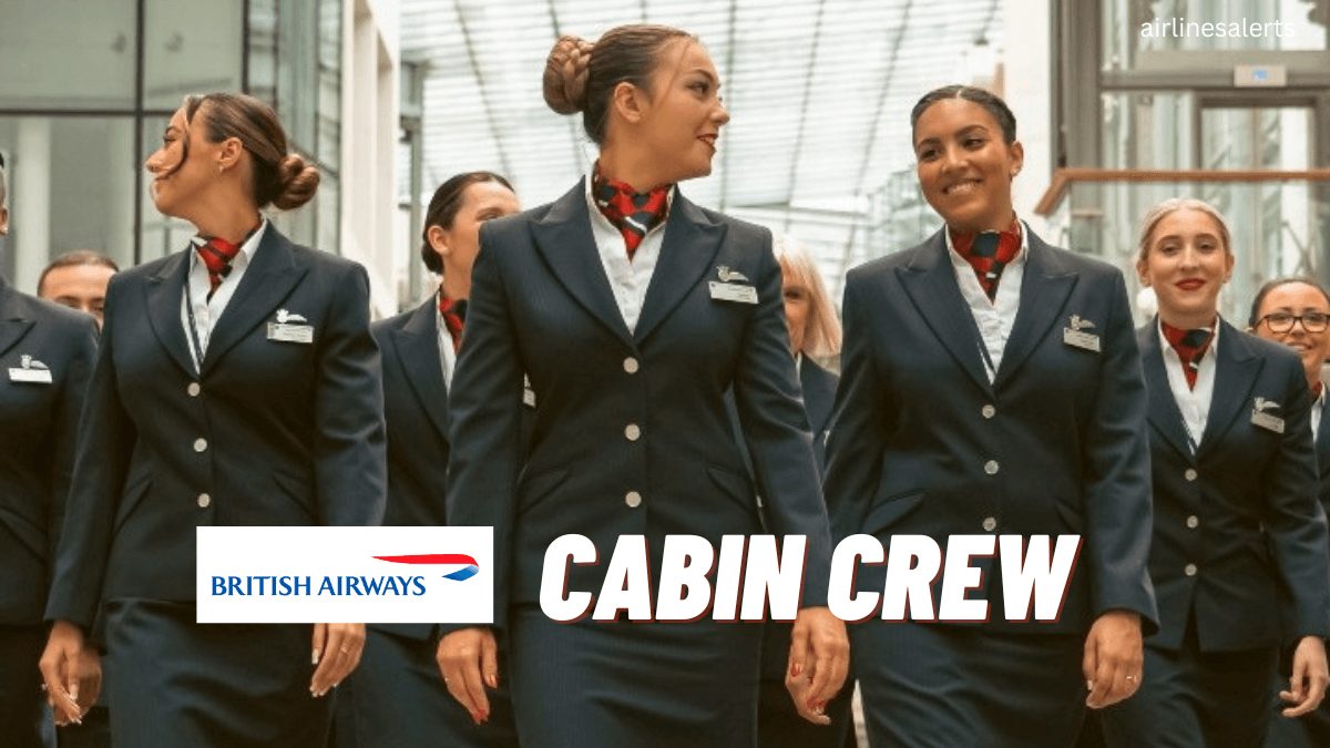 British Airways Cabin Crew Recruitment Heathrow for 2023 - See Details & Apply