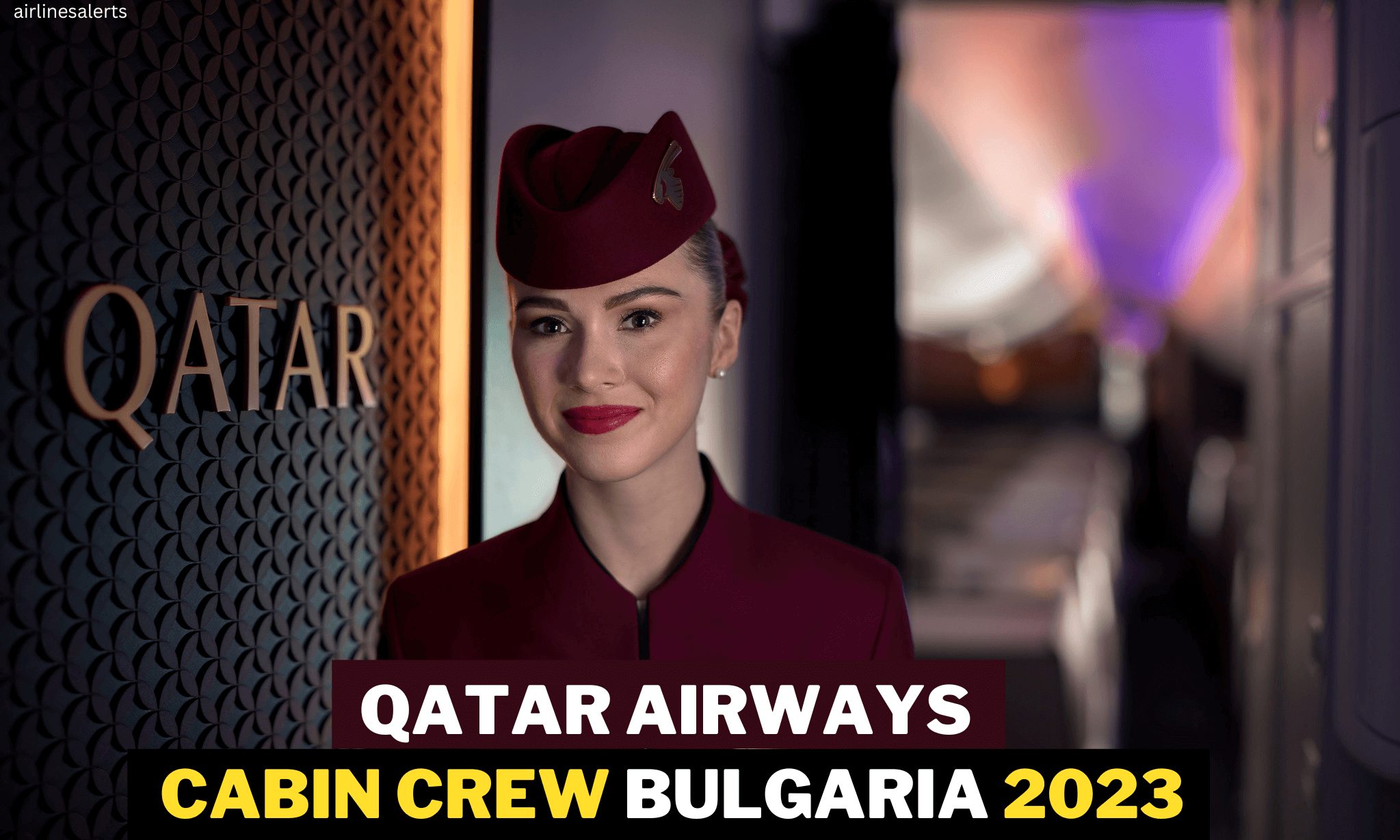 Qatar Airways Cabin Crew Recruitment Sofia Bulgaria 2023 Apply Online